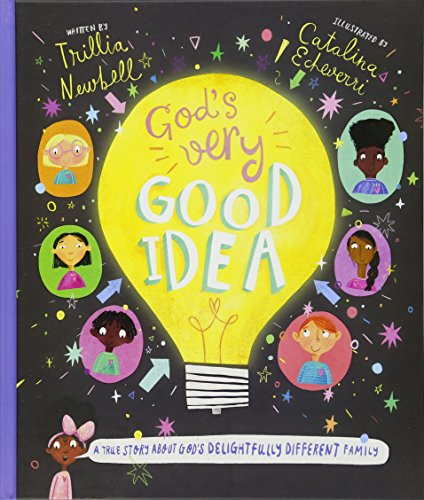 God's very good idea : a true story about God's delightfully different family