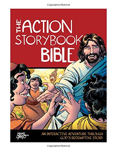 Action Storybook Bible, The : An Interactive Adventure through God's Redemptive Story.