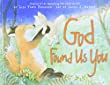 God Found Us You